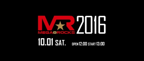 【10/1仙台】MEGA★ROCKS2016 / Geroを開く