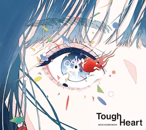 【1/27】Tough Heart / 小林愛香を開く